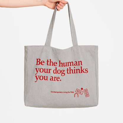 Shopping Bag HUMAN – “Be the Human Your Dog Thinks You Are”